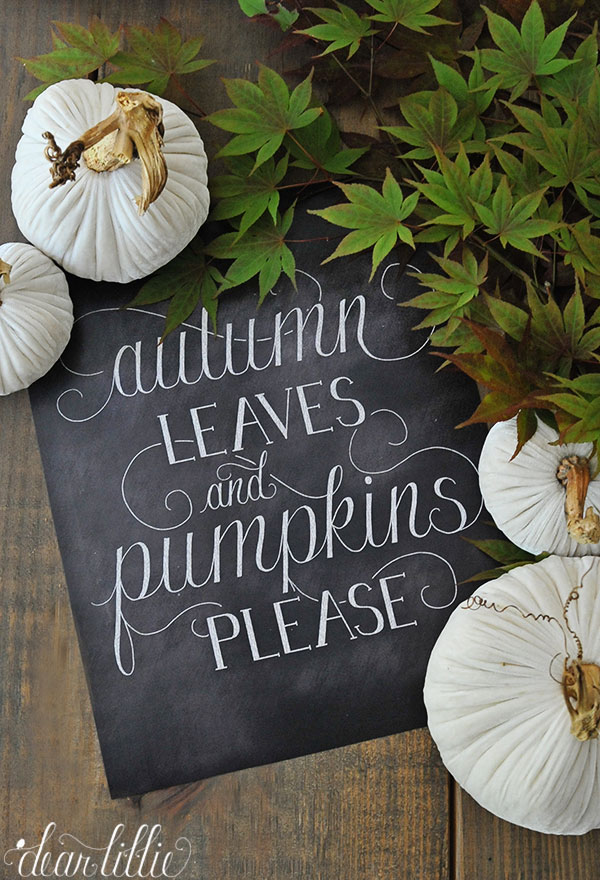 autumn leaves and pumpkins please chalkboard art